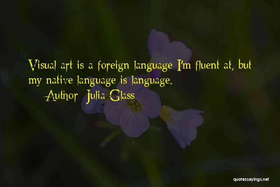 Julia Glass Quotes 96108