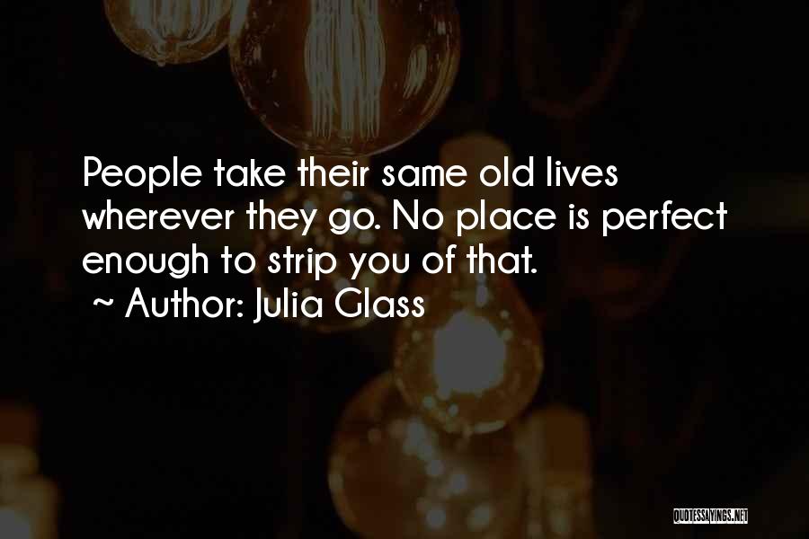 Julia Glass Quotes 993703