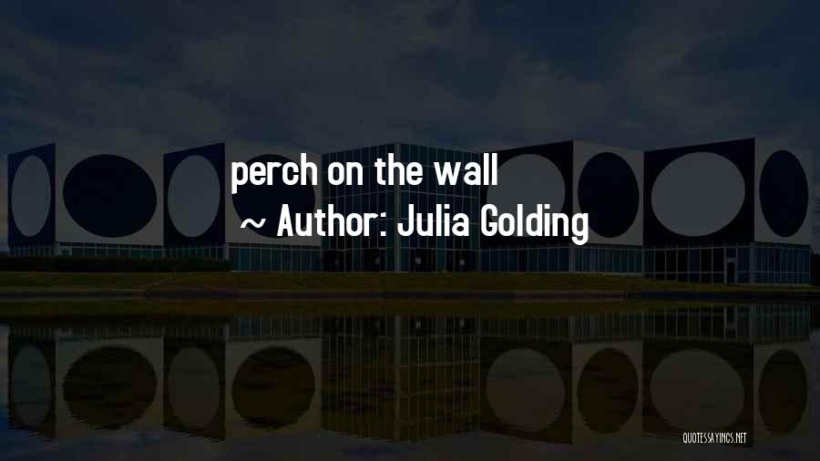 Julia Golding Quotes 715627