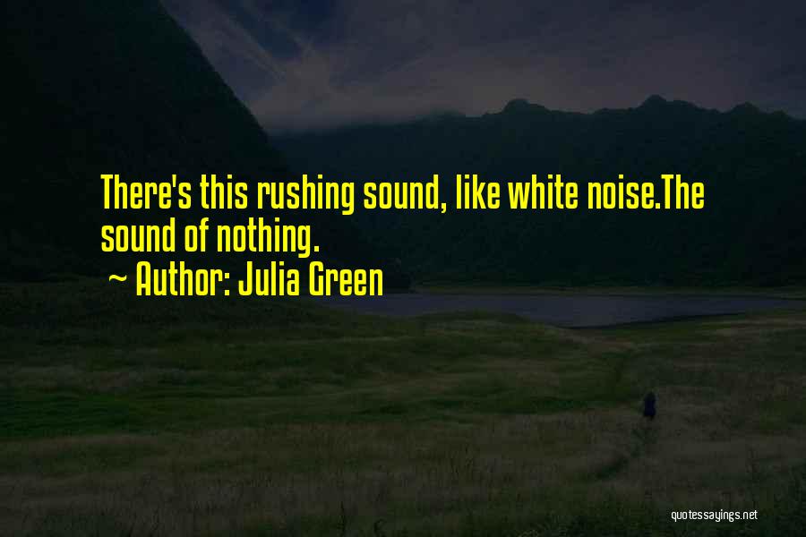 Julia Green Quotes 1159905