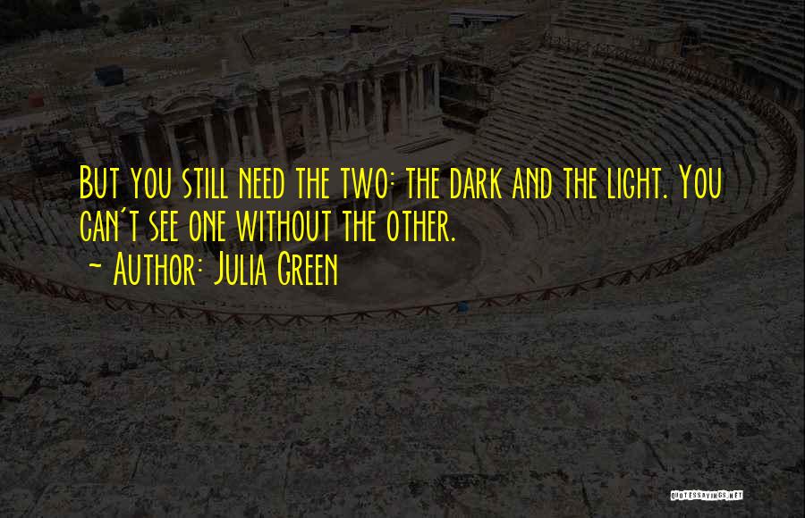 Julia Green Quotes 1226003