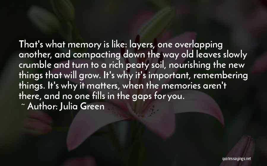 Julia Green Quotes 301250