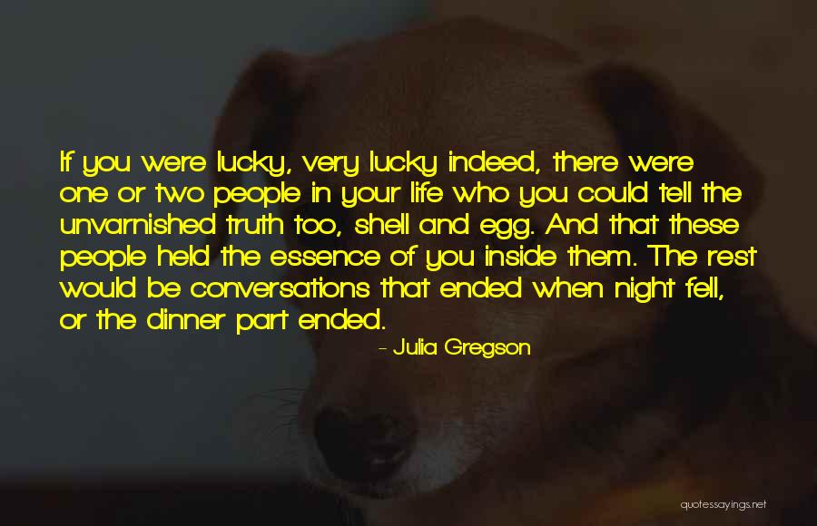 Julia Gregson Quotes 640078