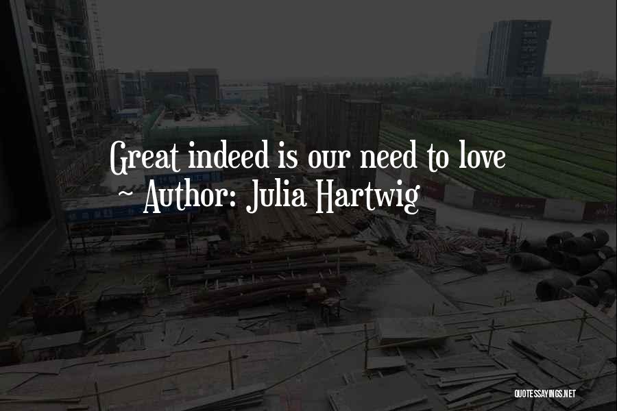 Julia Hartwig Quotes 405177