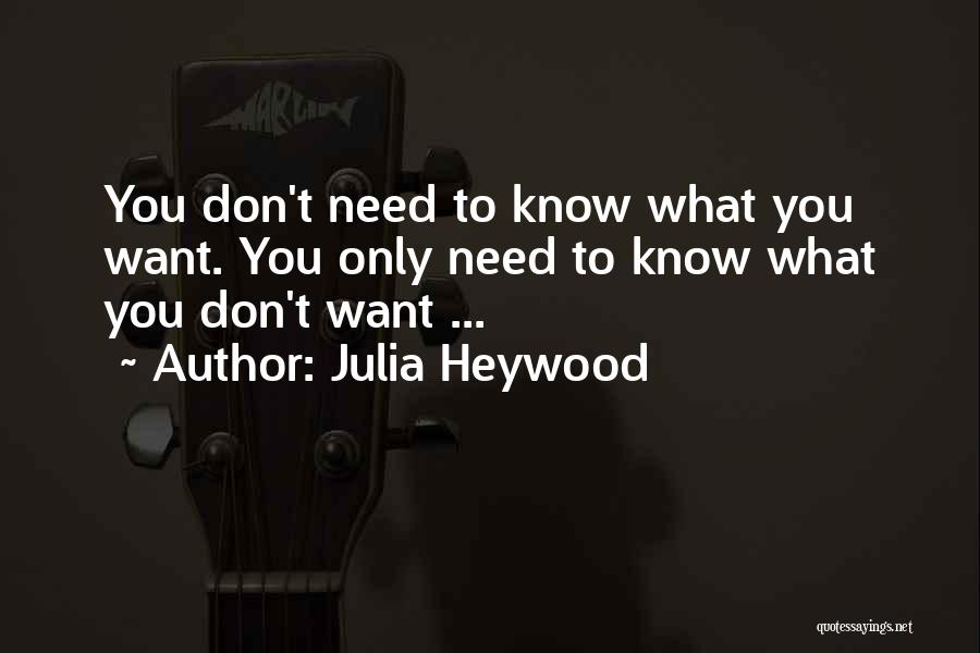 Julia Heywood Quotes 1435411