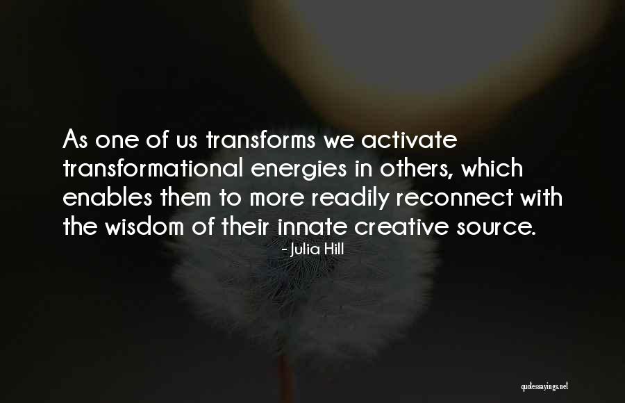 Julia Hill Quotes 1165150 Julia Hill Quotes 1165150