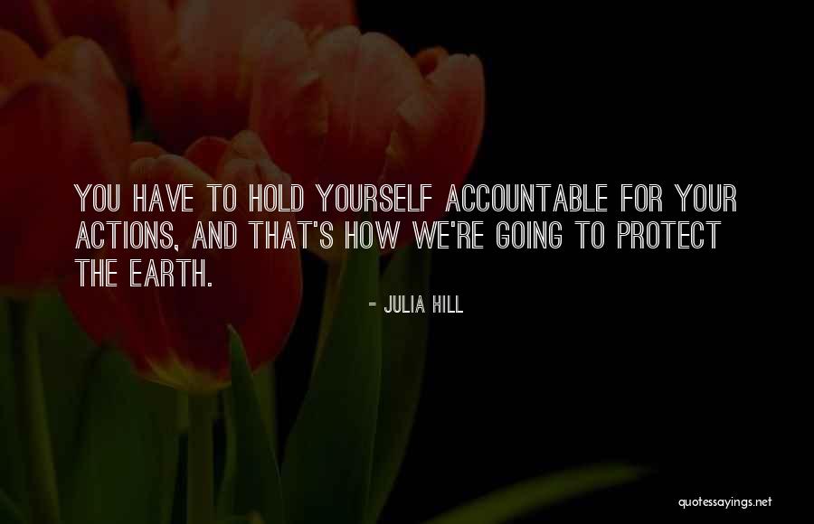 Julia Hill Quotes 1793604