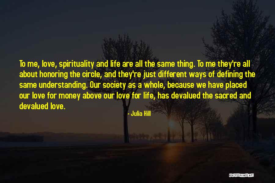 Julia Hill Quotes 2060807