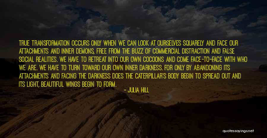 Julia Hill Quotes 255011