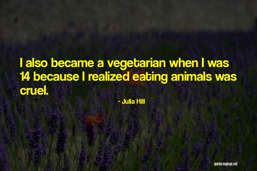 Julia Hill Quotes 371519 Julia Hill Quotes 371519