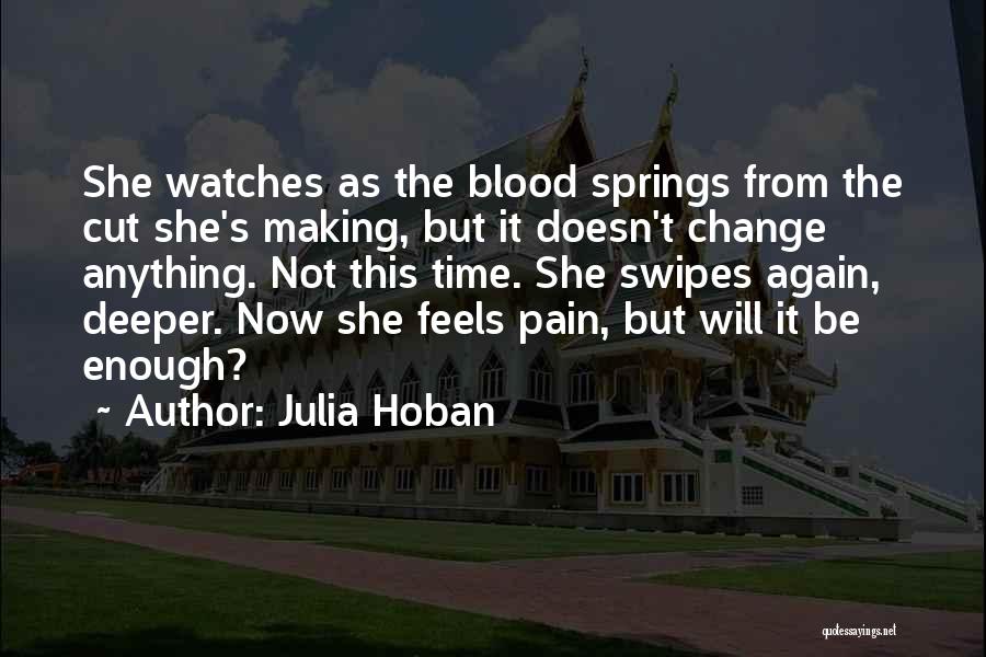 Julia Hoban Quotes 1087427