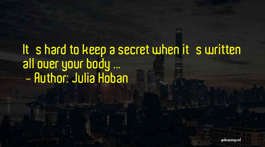 Julia Hoban Quotes 2160770