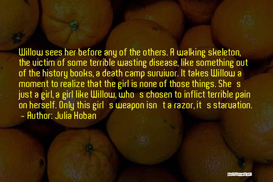 Julia Hoban Quotes 236852