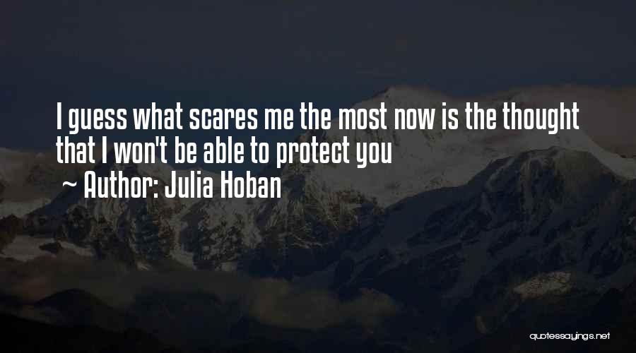 Julia Hoban Quotes 877109