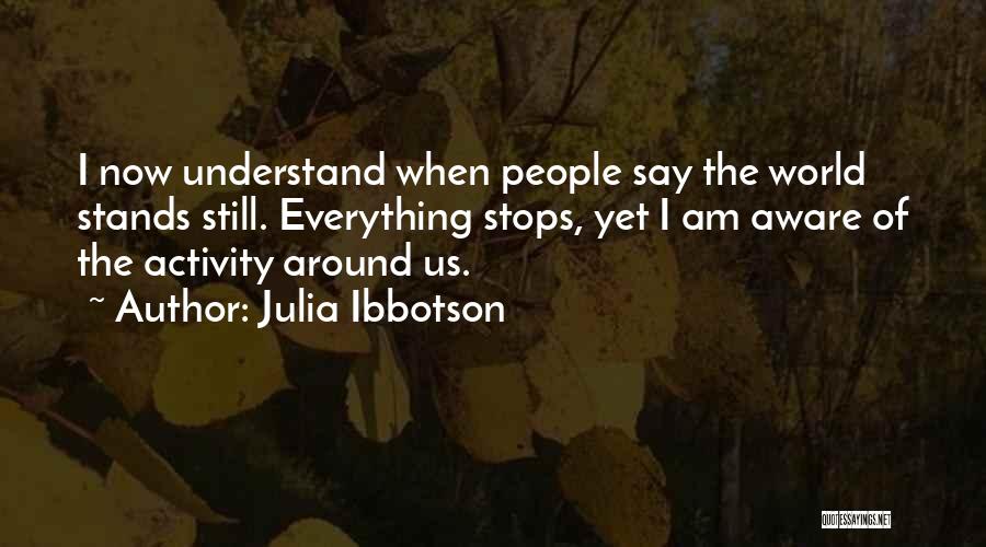 Julia Ibbotson Quotes 1320381