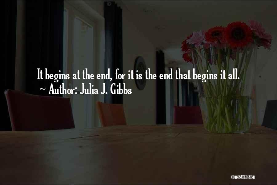 Julia J. Gibbs Quotes 2195442