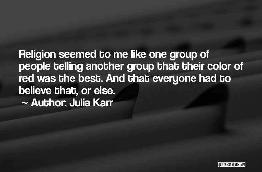 Julia Karr Quotes 1544868