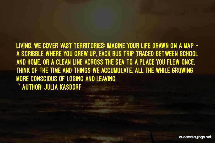 Julia Kasdorf Quotes 837276