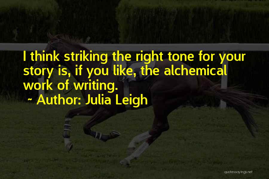 Julia Leigh Quotes 1232798