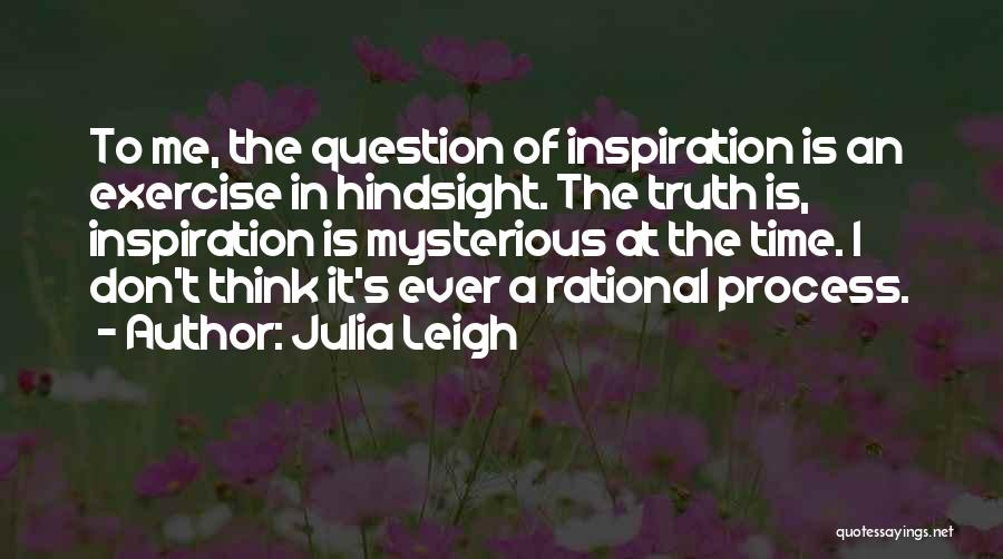 Julia Leigh Quotes 1383517