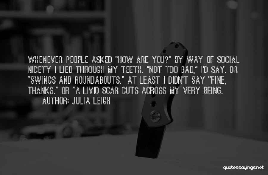 Julia Leigh Quotes 524625
