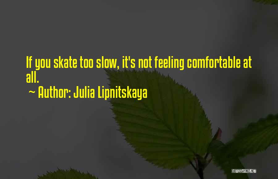 Julia Lipnitskaya Quotes 201977