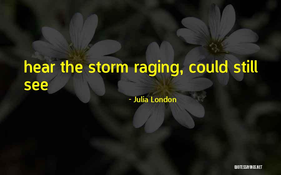 Julia London Quotes 1106633