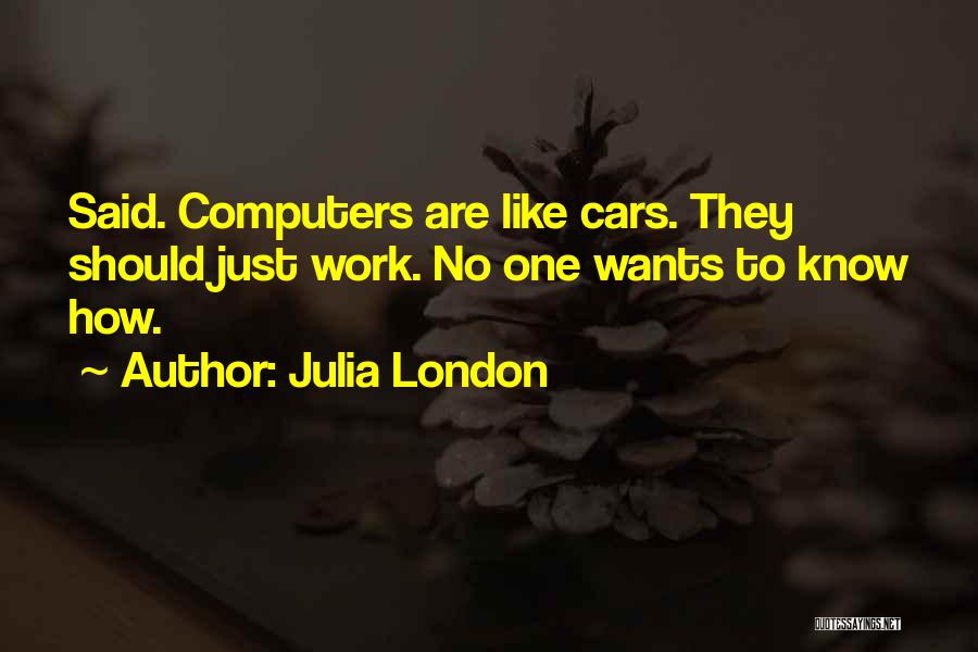 Julia London Quotes 413687