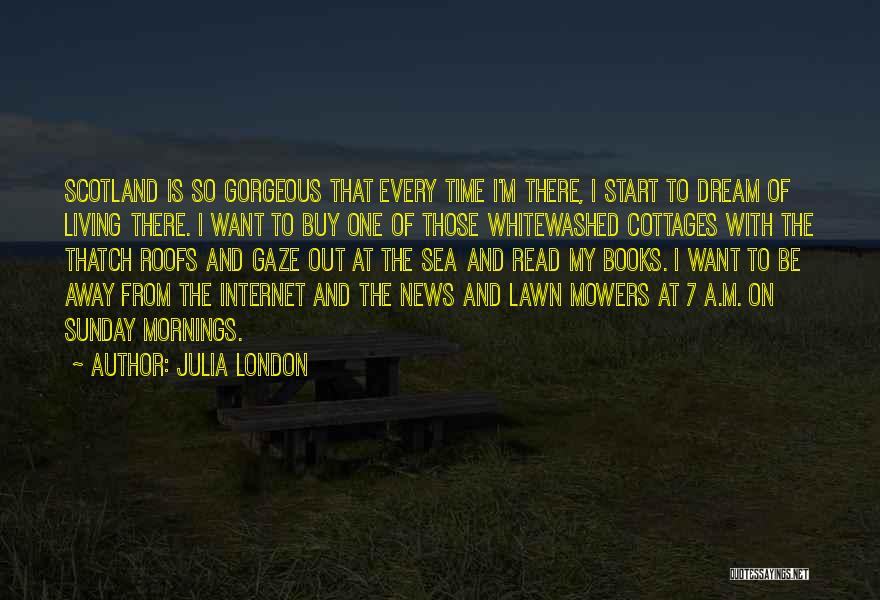 Julia London Quotes 916521