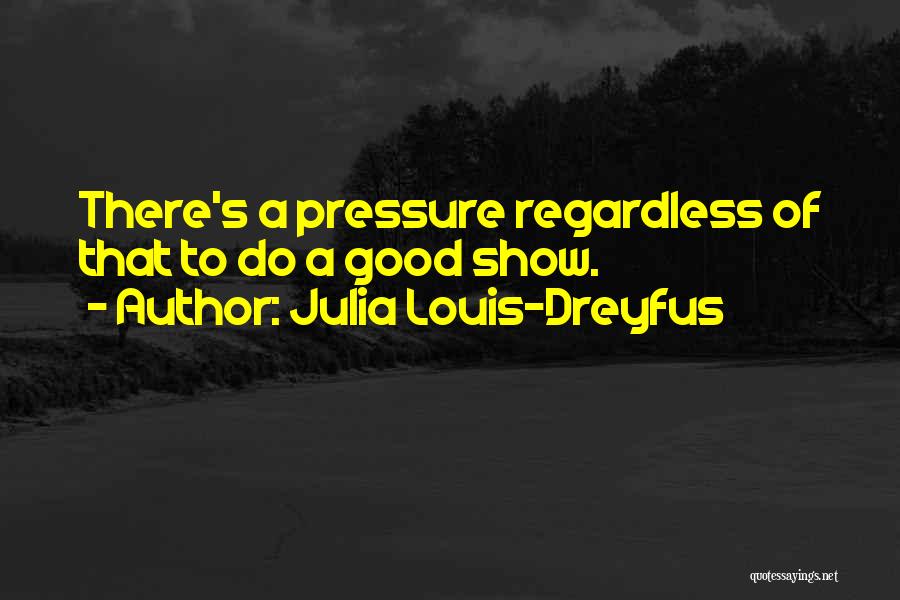 Julia Louis-Dreyfus Quotes 2003433