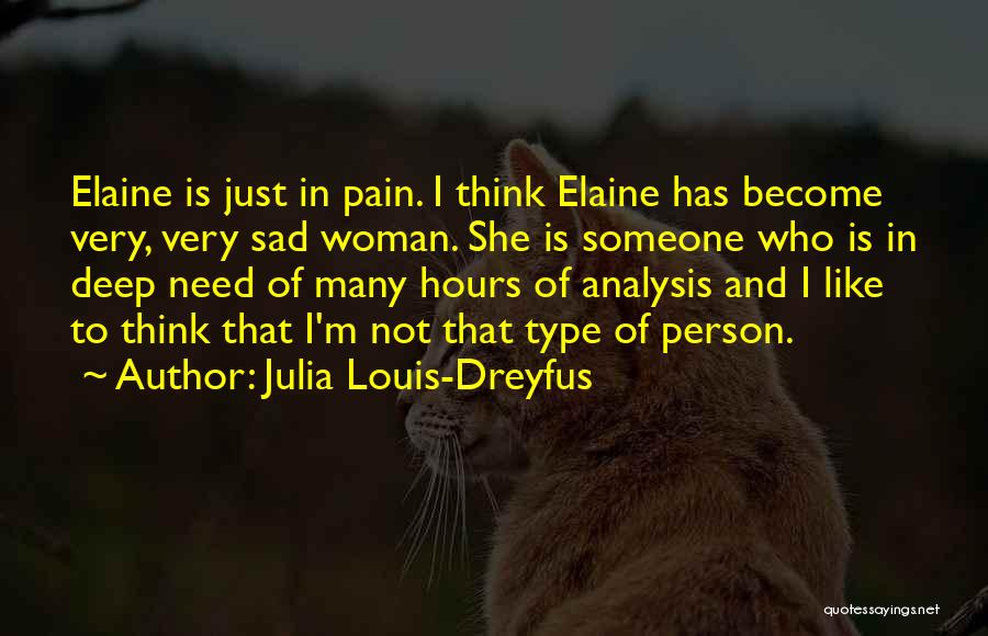 Julia Louis-Dreyfus Quotes 966447