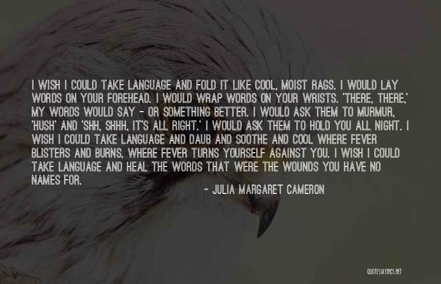 Julia Margaret Cameron Quotes 561801 Julia Margaret Cameron Quotes 561801