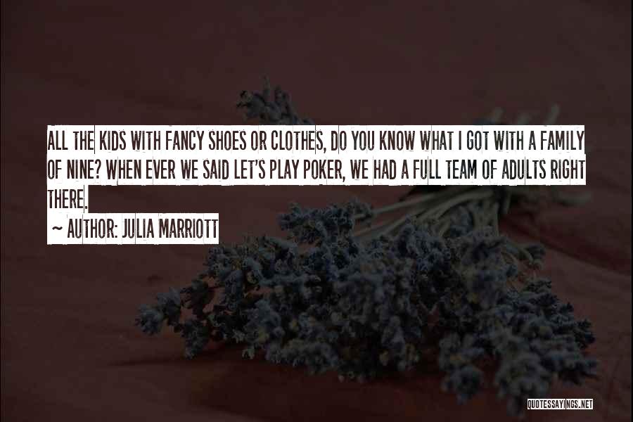 Julia Marriott Quotes 2133325