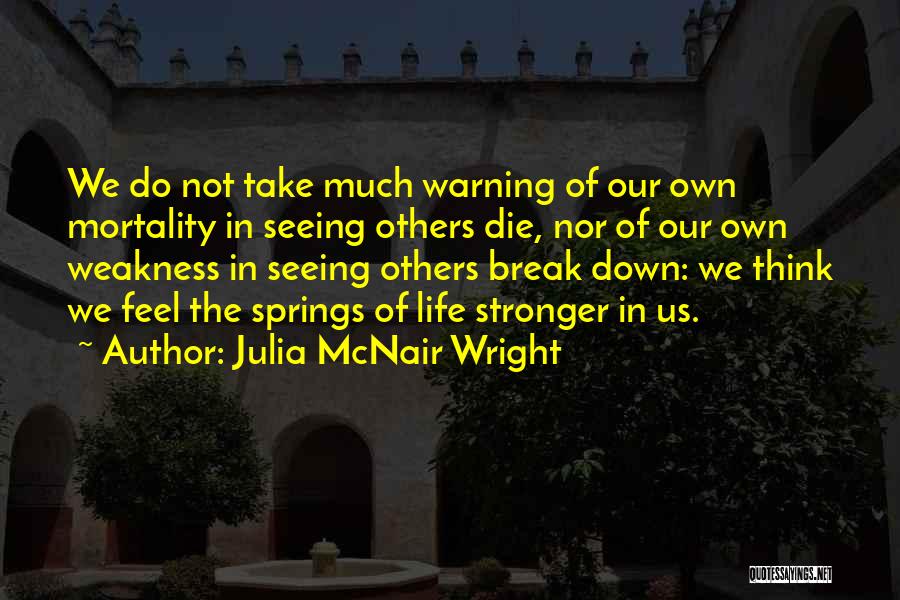 Julia McNair Wright Quotes 2037117