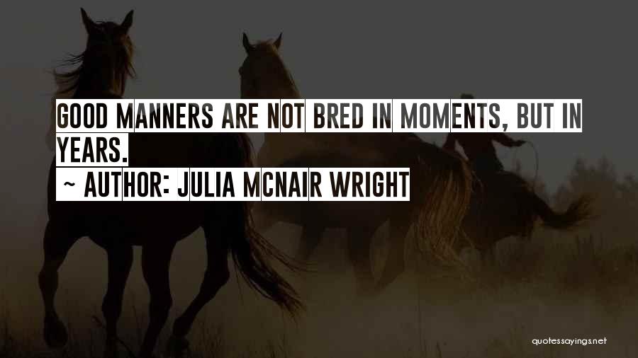 Julia McNair Wright Quotes 993312