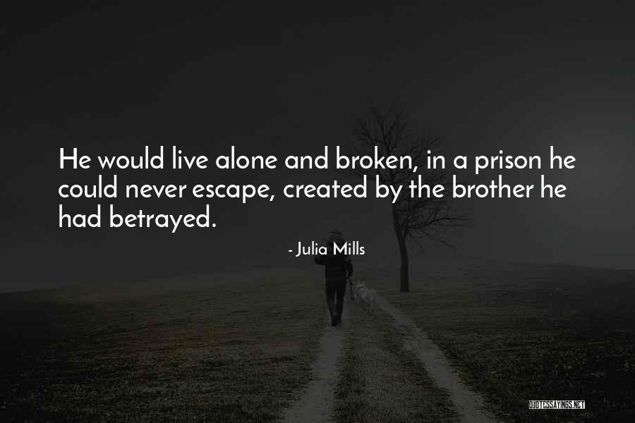 Julia Mills Quotes 1498422