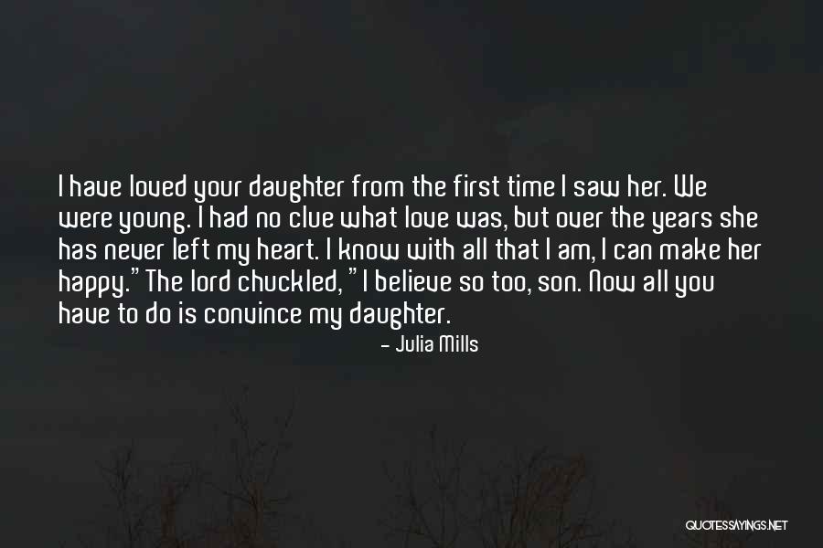 Julia Mills Quotes 812302