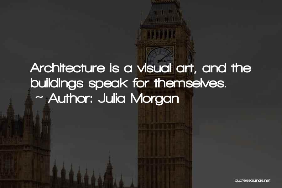 Julia Morgan Quotes 246691