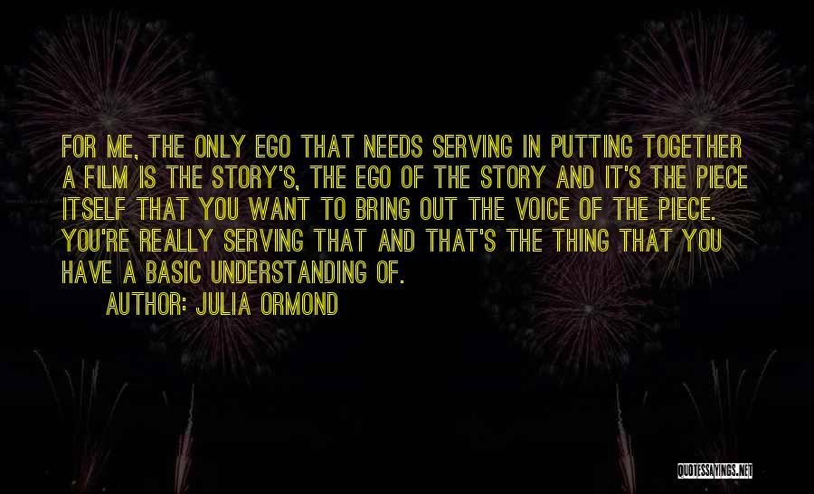 Julia Ormond Quotes 1108171