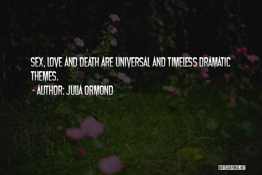 Julia Ormond Quotes 2200396