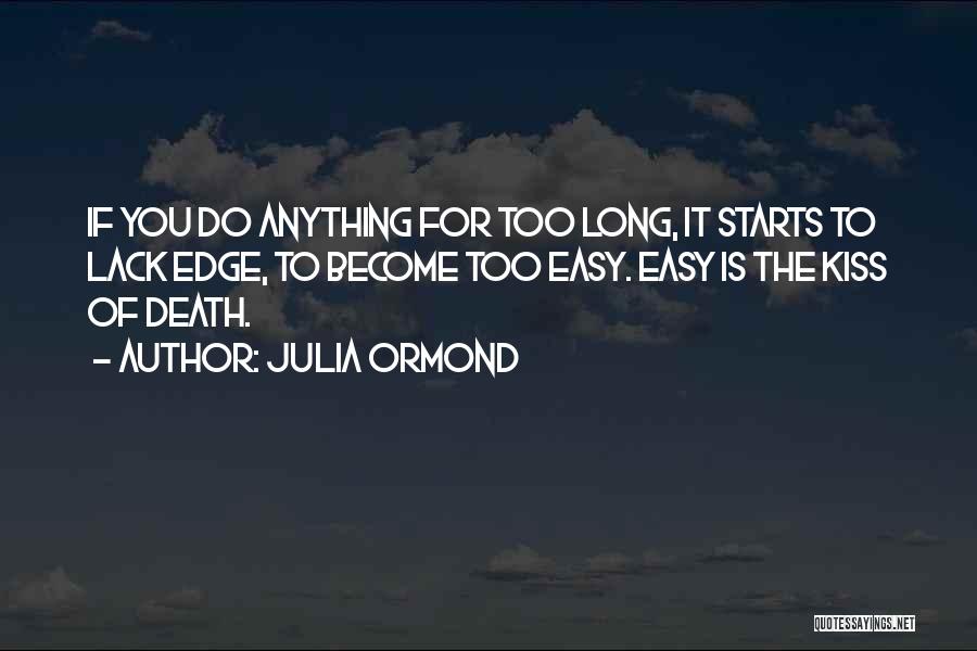 Julia Ormond Quotes 973284