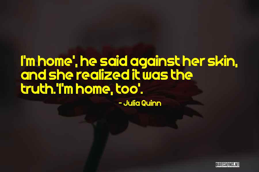 Julia Quinn Quotes 2173577