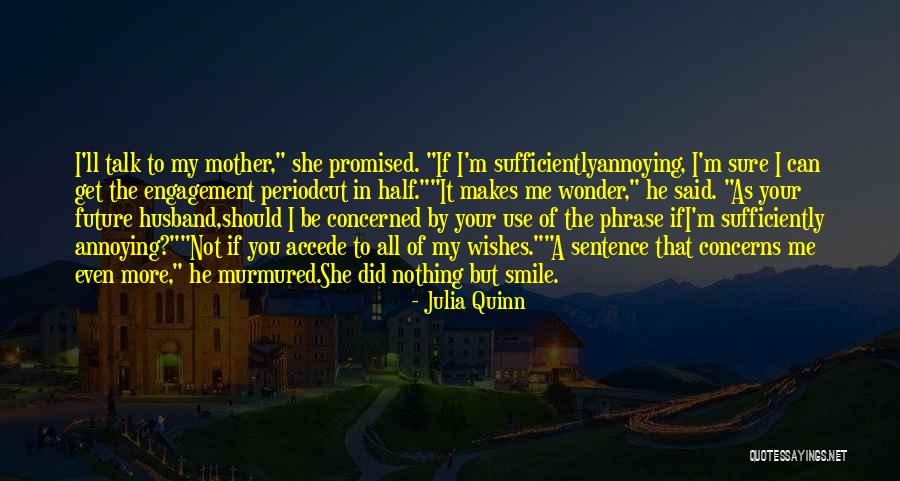 Julia Quinn Quotes 239311