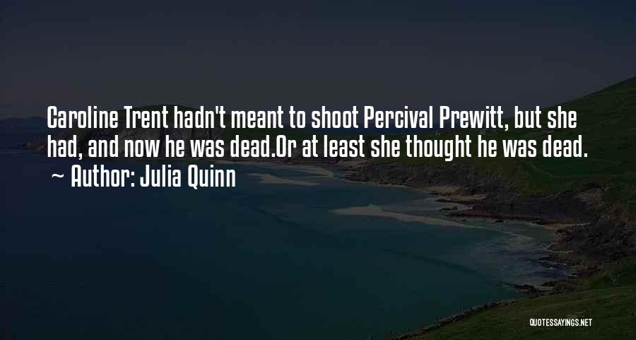 Julia Quinn Quotes 444554
