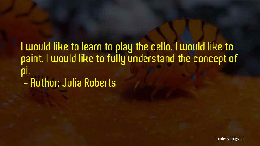 Julia Roberts Quotes 1831158