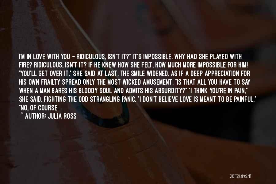 Julia Ross Quotes 1113196