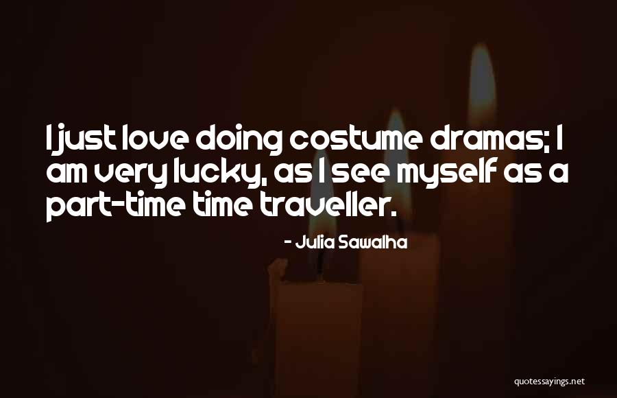 Julia Sawalha Quotes 1194363 Julia Sawalha Quotes 1194363
