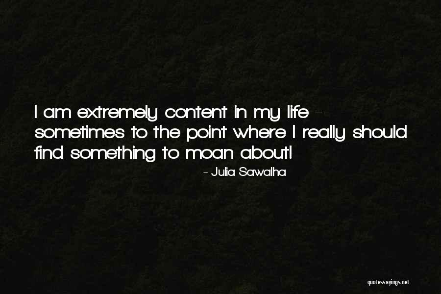 Julia Sawalha Quotes 1404087