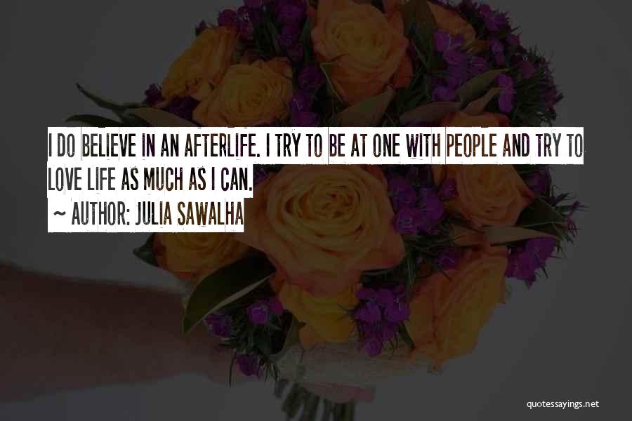 Julia Sawalha Quotes 642139