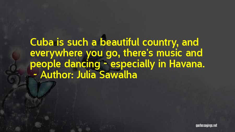 Julia Sawalha Quotes 707340